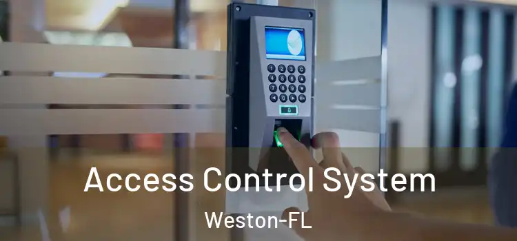 Access Control System Weston-FL