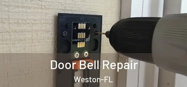  Door Bell Repair Weston-FL