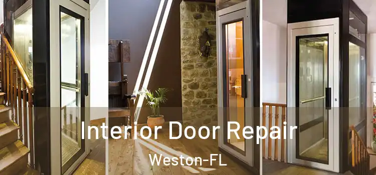  Interior Door Repair Weston-FL